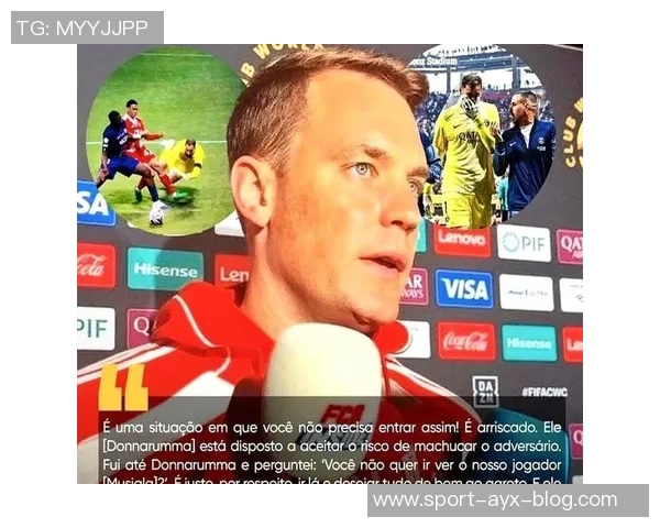 德天空名记分析诺伊尔或赛季末退役拜仁不考虑买断杰克逊